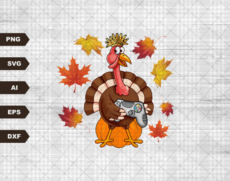 Thanksgiving Gaming Turkey Gamer Fall Autumn Holiday Pumpkin svg, Turkey Day svg, Fall, svg Files For Sublimation, Only svg