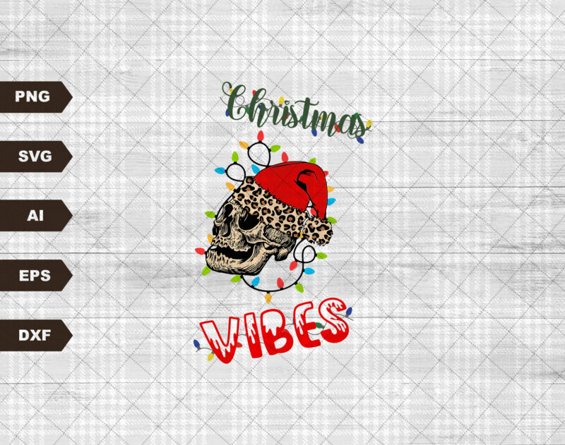 Skeleton Christmas Vibes Png | Skeleton with Christmas lights svg | Skull Santa hat | Digital Download