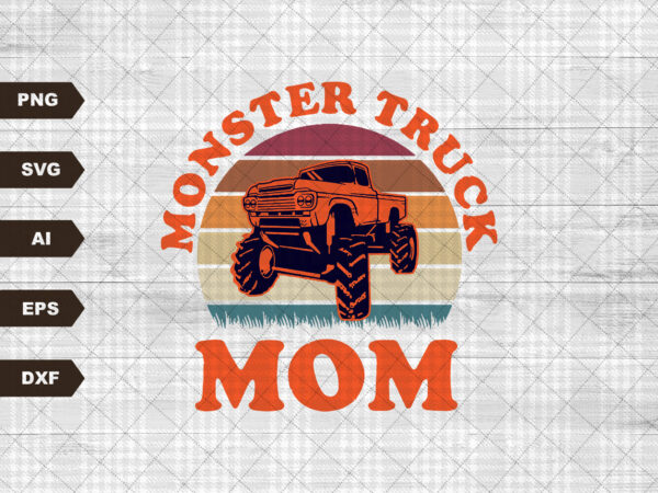 Vintage monster truck mom svg, monster truck lover gifts, crushes cars svg, monster truck racing svg, monster truck jams svg, retro sunset t shirt vector art Vintage monster truck mom svg, monster truck lover gifts, crushes cars svg, monster truck racing svg, monster truck jams svg, retro sunset t shirt vector art