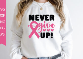 never give up! T shirt vector artwork