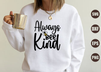 Always Bee Kind