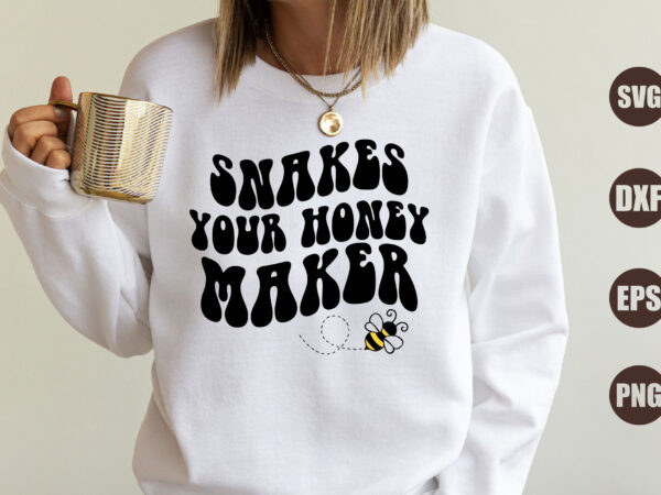 Snakes your honey maker t shirt template vector