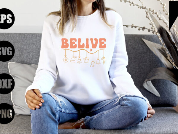 Belive t shirt template