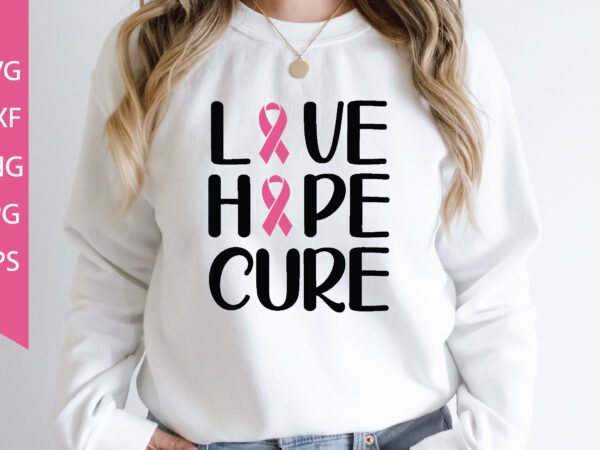Love hope cure t shirt vector graphic