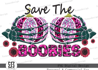 Save The Boobies Sublimation Download t shirt template vector