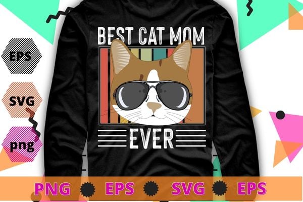 Vintage Best Cat Dad Ever Bump T-Shirt design svg vector, sunglass cat png, cool cat mom eps