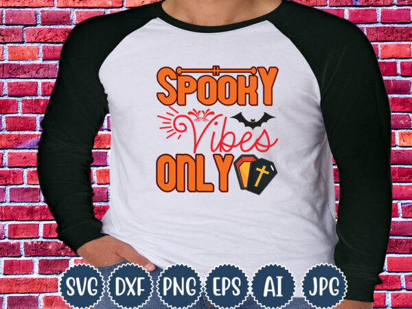 Halloween t-shirt design, spooky vibes only, matching family halloween outfits, girl’s boy’s halloween shirt,