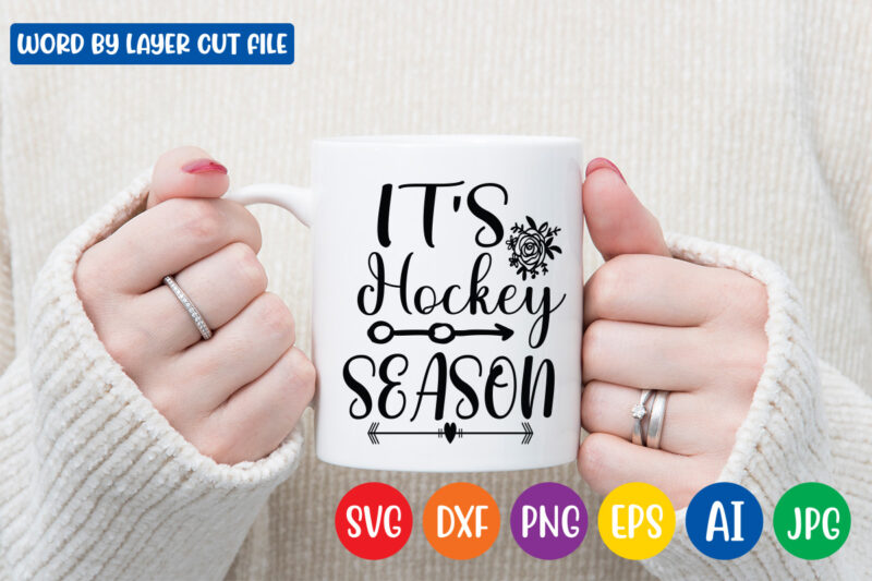 It’s Hockey Season SVG Vector T-shirt Design