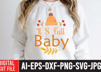 It_s Fall Baby SVG Cut File , fall svg bundle mega bundle , fall autumn mega svg bundle ,fall svg bundle , fall t-shirt design bundle , fall svg bundle