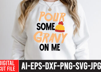 Pour Some Gray On Me SVG Cut File , Pour Some Gray On Me SVC Quotes ,fall svg bundle mega bundle , fall autumn mega svg bundle ,fall svg bundle t shirt illustration