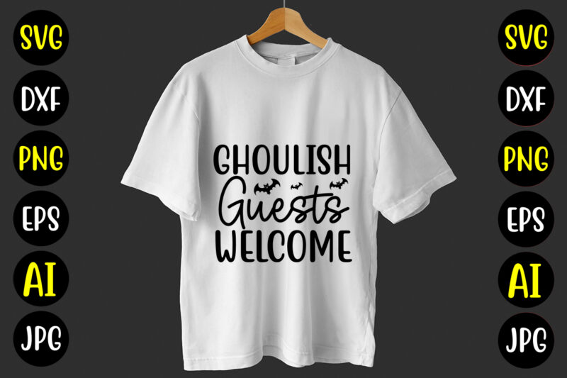 Ghoulish Guests Welcome SVG Cut File