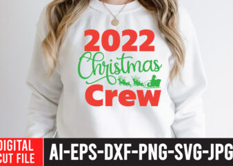 2022 Christmas Crew T-Shirt Design ,2022 Christmas Crew SVG Cut File , In December We Wear Red T-Shirt Design ,In December We Wear Red SVG Cut File , Christmas SVG