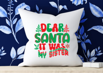 Dear Santa It Was My Sister Retro SVG