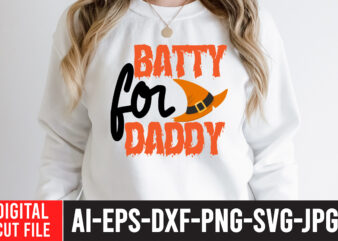 Batty For Daddy SVG Cut File , Batty For Daddy T-Shirt Design , halloween sublimation bundle , halloween sublimation png , halloween sublimation bundle , halloween png print , transparent