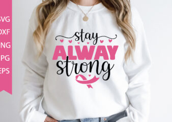 stay alway strong