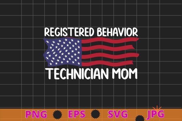 Rbt registered behavior technician aba therapist mom usa flag t-shirt, rbt, registered behavior, technician aba, therapist mom, usa flag,