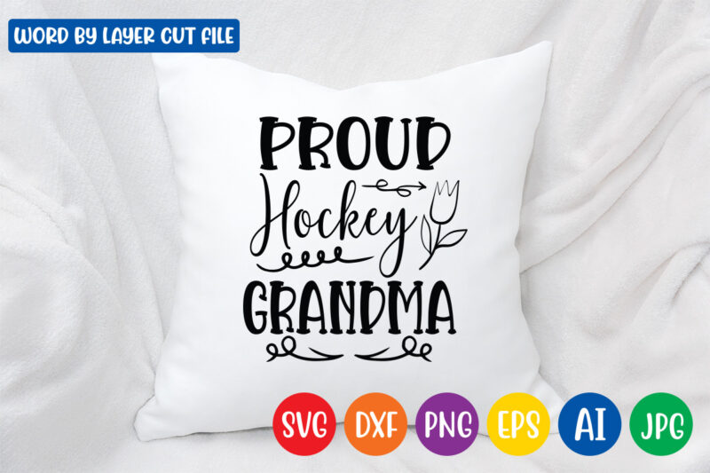 Proud Hockey Grammy SVG Vector T-shirt Design