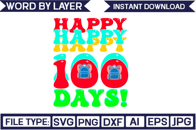 Happy 100 Days! SVG Design