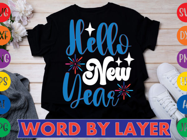 Hello new year t-shirt design
