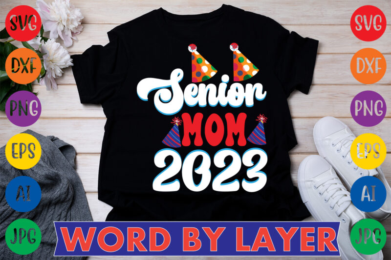 Senior Mom 2023 T-shirt Design