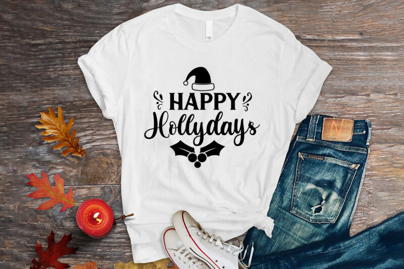 Happy Hollydays SVG T-shirt