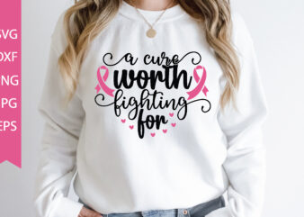 a cure worth fighting for t shirt vector