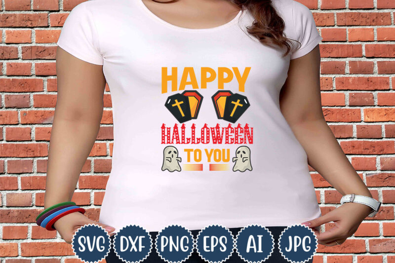 Halloween T-shirt Design, Happy Halloween To You, Matching Family Halloween Outfits, Girl’s Boy’s Halloween Shirt,