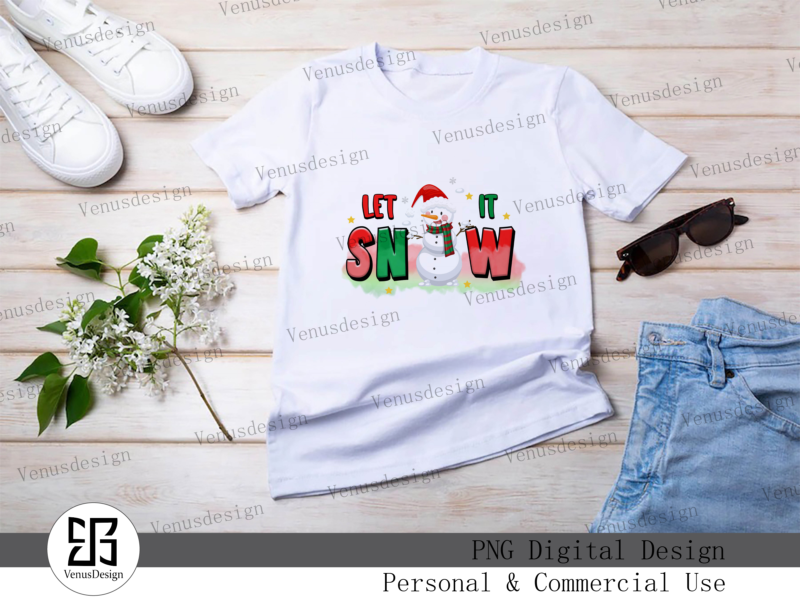 Let It Snow Png Sublimation