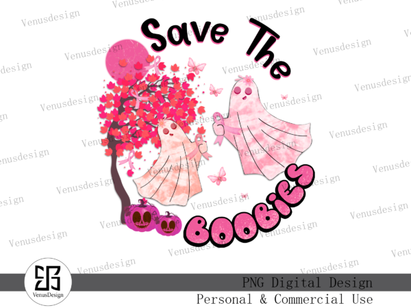 Save the boobies hallowen sublimation t shirt template vector