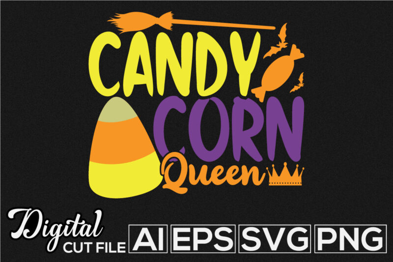 candy corn queen, halloween t -shirt design, candy and sweets, pumpkin patch, halloween candy retro shirt design