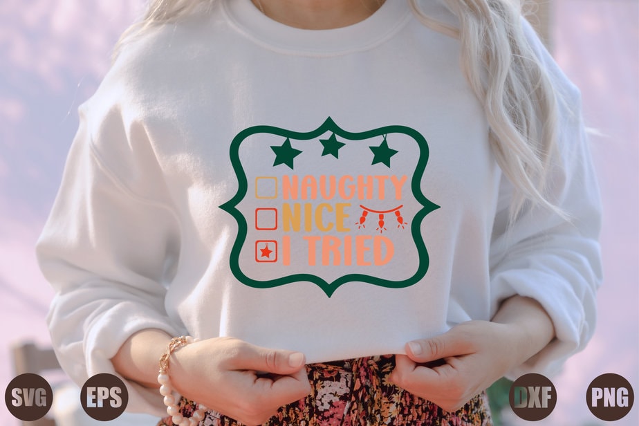 Naughty Nice I Tried - Buy t-shirt designs
