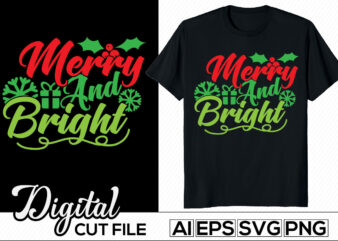 merry and bright typography t shirt template, christmas bright graphic design