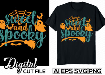 sweet and spooky, halloween spooky t shirt template, halloween season gift template