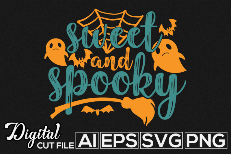 sweet and spooky, halloween spooky t shirt template, halloween season gift template