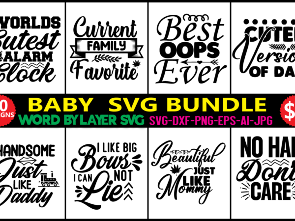 Baby svg bundle, baby onesie svg, newborn svg bundle, baby quote bundle, cute baby saying svg, funny baby svg, baby girl, baby boy, cut file,baby svg bundle, baby svg, cute t shirt template