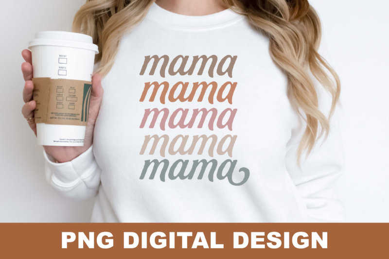 Happy Mama Mother’s Day PNG Sublimation Design