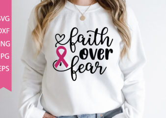 faith over fear t shirt graphic design