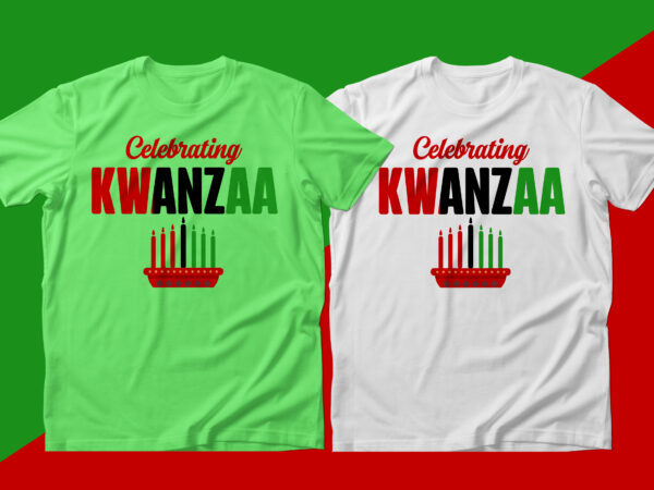 Kwanzaa t shirt, kwanzaa t shirts, kwanzaa shirts, kwanzaa t shirt amazon, kwanzaa t shirt art, kwanzaa t shirt bulk, kwanzaa t shirt boy, kwanzaa t shirt business, kwanzaa t