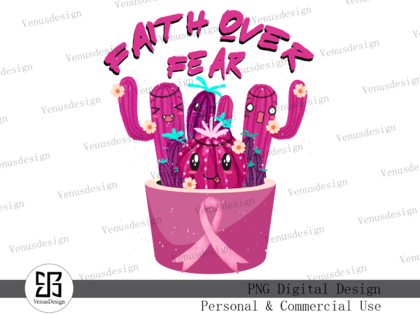 Faith over fear sublimation t shirt graphic design