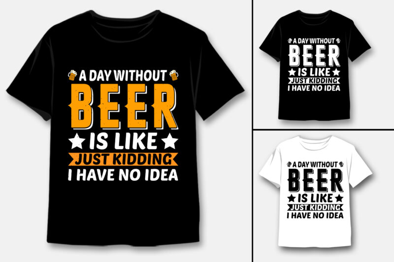 A Day Without T-Shirt Design Bundle