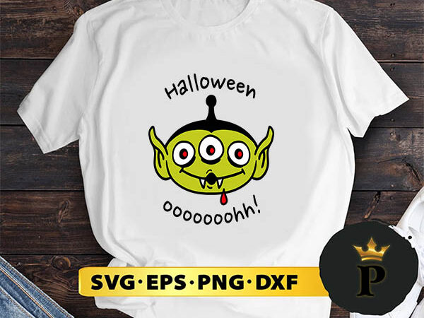 Alien halloween toy story svg , dracula , disneyland png clipart , cut file layered by color t shirt vector