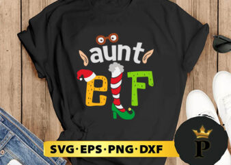 Aunt Elf Squad Family Christmas SVG, Merry christmas SVG, Xmas SVG Digital Download t shirt vector