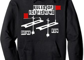 Funny Rules of Ice Fishing Drinking Sweatshirt Pullover CL