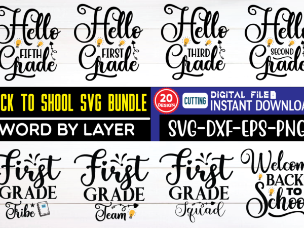 Back to school svg bundle back to school, back to school svg, school, teacher, school svg, back to school 2020, girl, boy, kindergarten, school outfit, back to school outfit, september, t shirt template