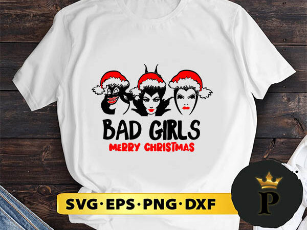 Bad girl merry christmas svg, merry christmas svg, xmas svg digital download t shirt template