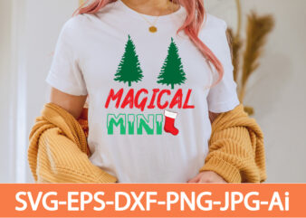 Magical Mini T-shirt Design,Winter SVG Bundle, Christmas Svg, Winter svg, Santa svg, Christmas Quote svg, Funny Quotes Svg, Snowman SVG, Holiday SVG, Winter Quote Svg,Funny Christmas Svg Bundle, Christmas Svg,