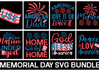 Memorial Day Svg Bundle,4th of July SVG Bundle,July 4th SVG, fourth of july svg, independence day svg, patriotic svg.,Memorial Day SVG Bundle,4th of July svg Bundle, 4th of July Shirt