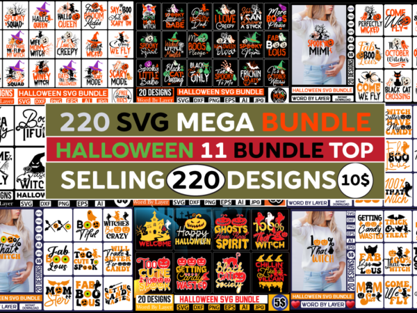 Halloween svg mega bundle halloween220 mega bundle , halloween huge t_shirt bundle ,halloween svg bundle ,220 halloween t-shirt bundle , good witch t-shirt design , boo! t-shirt design ,boo! svg