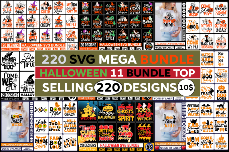 Halloween SVG Mega Bundle Halloween220 Mega Bundle , Halloween Huge T_Shirt Bundle ,Halloween svg bundle ,220 Halloween T-Shirt Bundle , good witch t-shirt design , boo! t-shirt design ,boo! svg