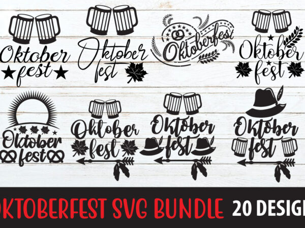 Oktoberfest svg bundle,oktoberfest svg, oktoberfest cutting file for cricut,vector,silhouette for customizing t-shirts,clipart,vinyl cut files,octoberfest svg,oktoberfest design for tshirt,oktoberfest beer svg, beer svg, beer cheers svg, beer shirt, beer mug, alcohol